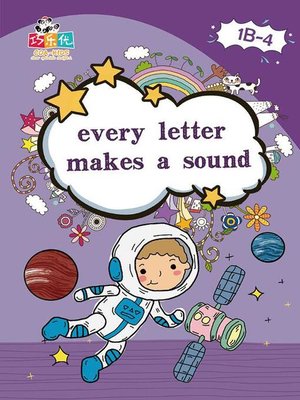 cover image of Every Letter Makes a Sound.